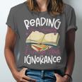 Book Reading Reading Can Seriously Damage Your Ignorance Unisex Jersey T-Shirt