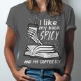 I Like My Book Spicy Read Reading Librarian Men Women Kids Unisex Jersey T-Shirt