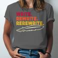 Book Writer Quote Author Journalist Rewrite Novelist Unisex Jersey T-Shirt Book Writer Quote Author Journalist Rewrite Novelist Unisex Jersey T-Shirt