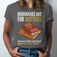 Bookmarks Are For Quitters Book Lover Saying Unisex Jersey T-Shirt Bookmarks Are For Quitters Book Lover Saying Unisex Jersey T-Shirt
