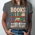 Books Are My Happy Place Unisex Jersey T-Shirt Books Are My Happy Place Unisex Jersey T-Shirt