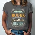 Books The Original Handheld Device Unisex Jersey T-Shirt