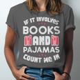 Books Pajamas Read Reading Book Librarian Women Girls Unisex Jersey T-Shirt
