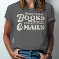 Born To Read Books Forced To Read Emails Bookish Bookworm Unisex Jersey T-Shirt Born To Read Books Forced To Read Emails Bookish Bookworm Unisex Jersey T-Shirt