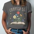 Chapter 16th Birthday Bookworm 16 Years Old For Book Lovers Unisex Jersey T-Shirt