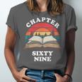 Chapter Sixty Nine Book Reading 69th Birthday 69 Year Old Unisex Jersey T-Shirt