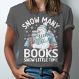 Christmas Reading Snowman So Many Books Men Women Kids Unisex Jersey T-Shirt