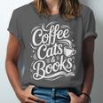 Coffee Cats & Books Reading Book Lover Reader Unisex Jersey T-Shirt