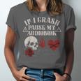 If I Crash Pause My Audiobook Lovers Dark Romance Spicy Book Unisex Jersey T-Shirt If I Crash Pause My Audiobook Lovers Dark Romance Spicy Book Unisex Jersey T-Shirt