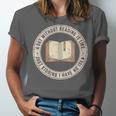 A Day Without Reading Is Like Just Kidding Book Lover Unisex Jersey T-Shirt