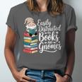 Easily Distracted By Books And Gnomes Unisex Jersey T-Shirt