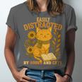 Easily Distracted By Cats And Books Cute Cat Book Lover Unisex Jersey T-Shirt Easily Distracted By Cats And Books Cute Cat Book Lover Unisex Jersey T-Shirt