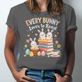 Every Bunny Loves To Read Book Lover Easter Day Apparel Unisex Jersey T-Shirt Every Bunny Loves To Read Book Lover Easter Day Apparel Unisex Jersey T-Shirt