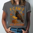 F CAW F Crow I'm Reading Book Lover Fall Unisex Jersey T-Shirt