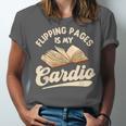 Flipping Pages Is My Cardio Book Lover Reading Bookworm Unisex Jersey T-Shirt Flipping Pages Is My Cardio Book Lover Reading Bookworm Unisex Jersey T-Shirt