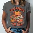 Fully Booked For Fall Books Pumpkin Autumn Thanksgiving Unisex Jersey T-Shirt Fully Booked For Fall Books Pumpkin Autumn Thanksgiving Unisex Jersey T-Shirt