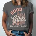 Good Girls Read Dirty Books Smutty Book Merch I Dont Watch Unisex Jersey T-Shirt Good Girls Read Dirty Books Smutty Book Merch I Dont Watch Unisex Jersey T-Shirt