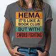 Hema Definition Like A Book Club With Swords Unisex Jersey T-Shirt