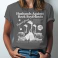 Husbands Against Book Boyfriends Book Boyfriends Club Unisex Jersey T-Shirt Husbands Against Book Boyfriends Book Boyfriends Club Unisex Jersey T-Shirt