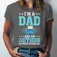 I'm A Dad And An Author Book Writer Father Unisex Jersey T-Shirt I'm A Dad And An Author Book Writer Father Unisex Jersey T-Shirt