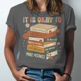 Its Okay Not To Be Okay Mental Health Awareness Floral Books Unisex Jersey T-Shirt