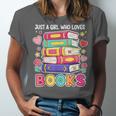 Just A Girl Who Loves Books Reading Library Unisex Jersey T-Shirt