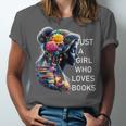 Just a Girl Who Loves Books Unisex Jersey T-Shirt Just a Girl Who Loves Books Unisex Jersey T-Shirt