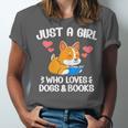Just A Girl Who Loves Dogs And Books Reading Dog Puppy Lover Unisex Jersey T-Shirt