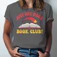 Just One More Book Club Bookish Hippie Unisex Jersey T-Shirt Just One More Book Club Bookish Hippie Unisex Jersey T-Shirt