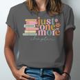 Just One More Chapter Book Lovers Reading Teacher Unisex Jersey T-Shirt