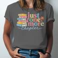 Just One More Chapter Floral Book Reading Teacher Bookworm Unisex Jersey T-Shirt