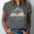 Just One More Chapter Floral Book Wildflower Aesthetic Art Unisex Jersey T-Shirt