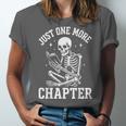 Just One More Chapter Skeleton Reader Reading Book Lover Unisex Jersey T-Shirt Just One More Chapter Skeleton Reader Reading Book Lover Unisex Jersey T-Shirt