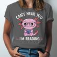 Kawaii Axolotl Can't Hear You I'm Reading Book Lover Unisex Jersey T-Shirt