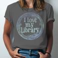 I Love My Library Medallion For Book Lover Reader Librarian Unisex Jersey T-Shirt