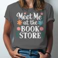 Meet Me At The Book Store Unisex Jersey T-Shirt