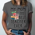 My Mom Is The Best Teacher Ever Apple Books School Mother Unisex Jersey T-Shirt My Mom Is The Best Teacher Ever Apple Books School Mother Unisex Jersey T-Shirt