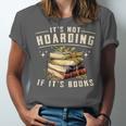 Not Hoarding If It's Books Reader Book Nerd Book Reading Unisex Jersey T-Shirt Not Hoarding If It's Books Reader Book Nerd Book Reading Unisex Jersey T-Shirt