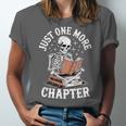 One More Chapter Skeleton Reading Books Lovers Readers Unisex Jersey T-Shirt