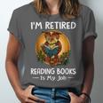 Owl I'm Retired Reading Books Is My Job Unisex Jersey T-Shirt