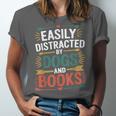 Pet Lover Joke Easily Distracted By Dogs And Books Men Unisex Jersey T-Shirt