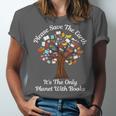 Please Save The Earth It's The Only Planet With Books Unisex Jersey T-Shirt