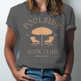 Poolside Book Club Summer Reading Book Lover Swimming Shirt For Men Women Unisex Jersey T-Shirt Poolside Book Club Summer Reading Book Lover Swimming Shirt For Men Women Unisex Jersey T-Shirt
