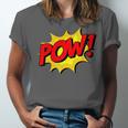 POW -Adults Kids Comic Book Cartoon Pop Art Novelty Sarcastic Unisex Jersey T-Shirt POW -Adults Kids Comic Book Cartoon Pop Art Novelty Sarcastic Unisex Jersey T-Shirt