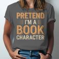 Pretend I'm A Book Character Unisex Jersey T-Shirt