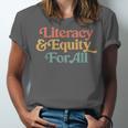 Protect Libraries Banned Books Literacy And Equity For All Unisex Jersey T-Shirt Protect Libraries Banned Books Literacy And Equity For All Unisex Jersey T-Shirt