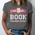 Published Author Ask Me About My Book Unisex Jersey T-Shirt