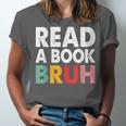 Read A Book Bruh Teacher Unisex Jersey T-Shirt