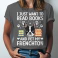 Read Books & Pet My Frenchton Owner Frenchton Lover Unisex Jersey T-Shirt