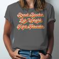 Read Books Lift Weights Fight Fascists Retro Reading Unisex Jersey T-Shirt Read Books Lift Weights Fight Fascists Retro Reading Unisex Jersey T-Shirt